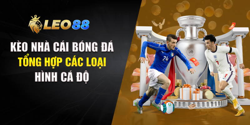 Kèo Nhà Cái Bóng Đá